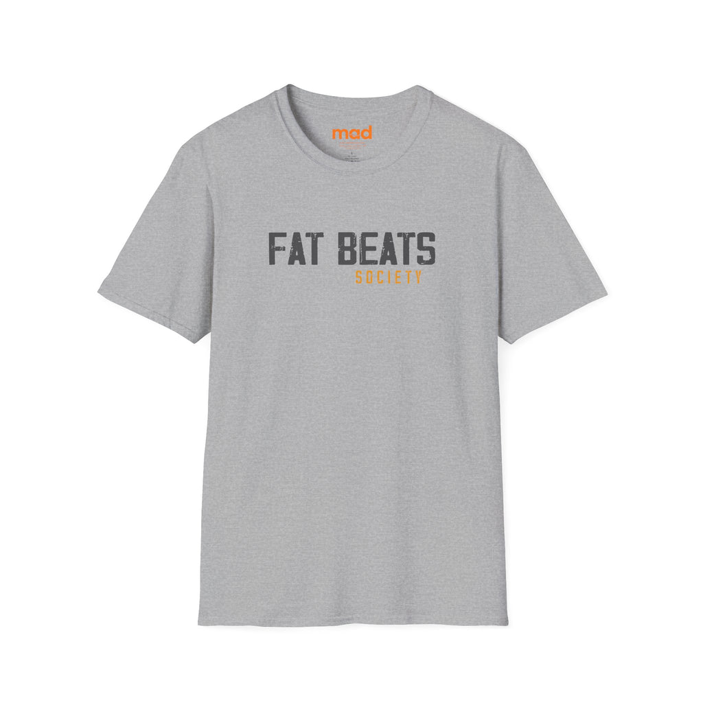'Fat Beats Society' - Unisex Tee