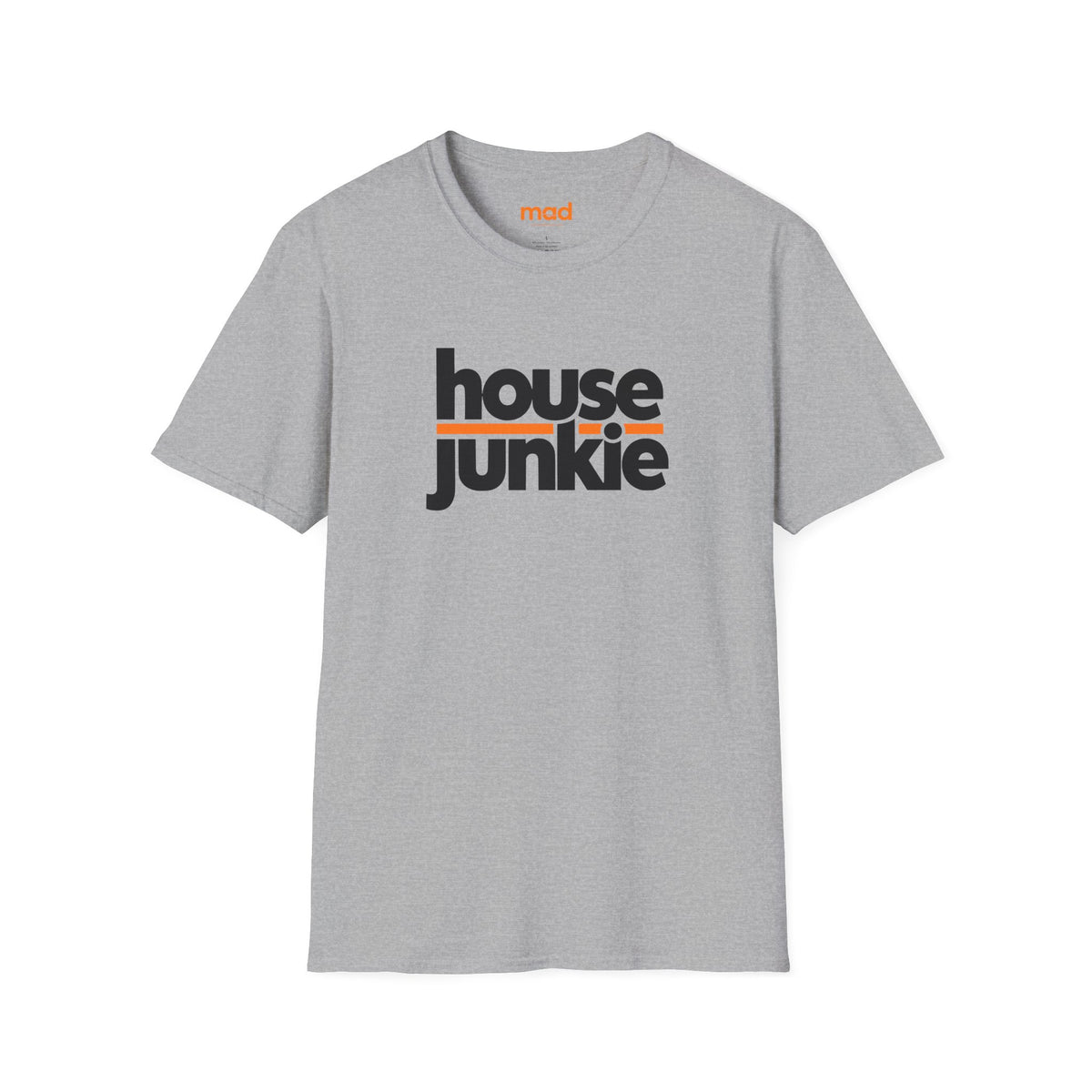'House Junkie' - Unisex Tee
