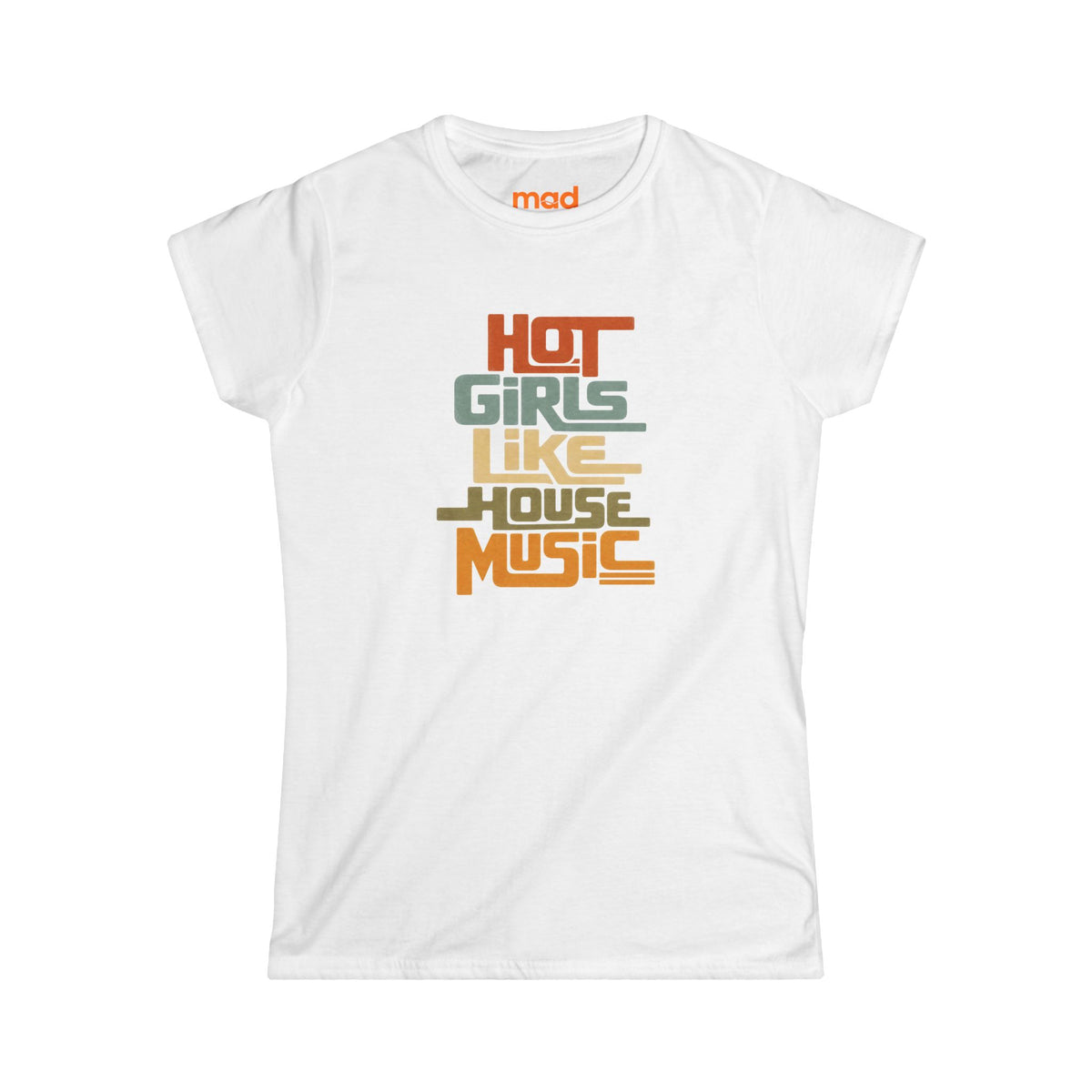 'Hot girls like house' - Girls Fitted Tee